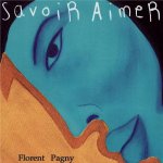 Florent Pagny - Savoir Aimer