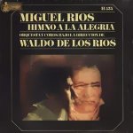 Miguel Ríos - Himno a la alegría
