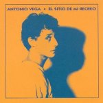 Antonio Vega - El sitio de mi recreo