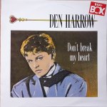 Den Harrow - Don´t break my heart