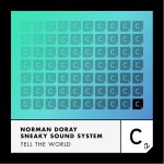 Norman Doray & Sneaky Sound System - Tell The World