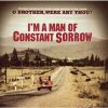 Soggy Bottom Boys - I Am A Man Of Constant Sorrow
