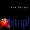 Sam Brown - Stop