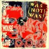 Was (Not Was) - Spy in the house of love