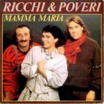 Ricchi & Poveri - Mamma María