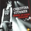 Christina Stürmer - Immer An Euch Geglaubt
