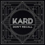 K.A.R.D - Don't Recall