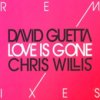 David Guetta feat. Chris Willis - Love Is Gone