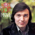Karel Gott - Mistrál