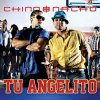 Chino & Nacho - Tu angelito