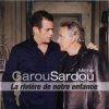 Garou et Michel Sardou - La Rivière De Notre Enfance